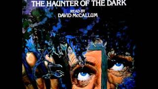 H.P.Lovecraft - The Haunter of the Dark.