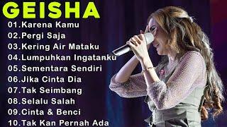 GEISHA - Karena Kamu Full Album Terbaik 2023  Lagu Pop Indonesia Terbaik