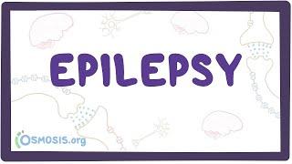 Epilepsy generalized focal - an Osmosis Preview