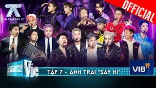 Anh Trai Say Hi Tập 7 Dàn anh trai cùng khách mời oanh tạc Livestage 3 team nào tạo nên SIÊU PHẨM