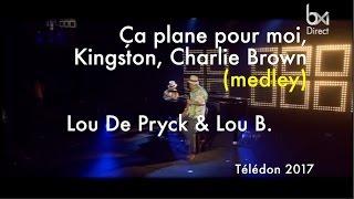 Ca plane pour moi - Kingston - Charlie Brown medley Lou Deprijck & Lou B.