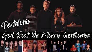 God Rest Ye Merry Gentlemen Pentatonix Mashup