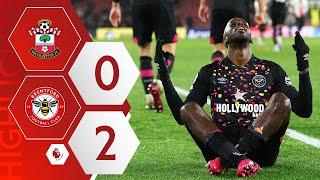 Southampton 0-2 Brentford  TONEY AND WISSA ON TARGET   Premier League Highlights