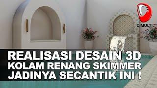 REALISASI DESAIN 3D KOLAM RENANG PRIBADI MINIMALIS DENGAN SISTEM SIRKULASI SKIMMER