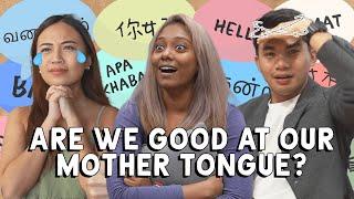 #LifeAtTSL How Good Are We At Our Mother Tongue?