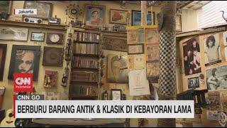 Berburu Barang Antik dan Klasik di Kebayoran Lama