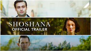 SHOSHANA  OFFICIAL TRAILER  In Cinemas February 23