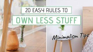 20 Simple Rules to Own Less Stuff  Minimalism & Simple Living