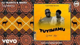 DJ Hearts Maro - Tuyiwamu Official Audio ft. Maro