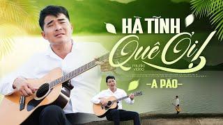 A PÁO - Hà Tĩnh Quê Ơi Guitar