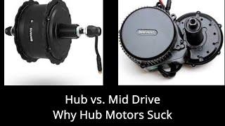 Hub vs. Mid Drive Motors Why Hub Motors Suck and Debunking Common Myths with performance test