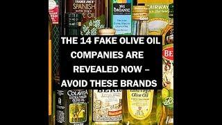 The 14 Fake Olive Oil Companies Are Revealed Now... Avoid Them