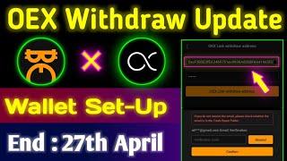 Satoshi $OEX Withdrawal Process  How to Bind Wallet on Satoshi App for $OEX Token Withdraw