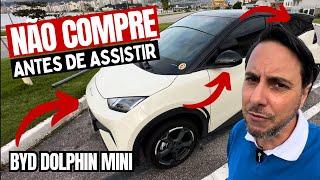  NÃO COMPRE BYD DOLPHIN MINI ANTES DE VER A NOVA VERSÃO E NOVO PREÇO