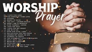 Most Powerful Christian Worship Songs  Best Worship Music Playlist of 2024