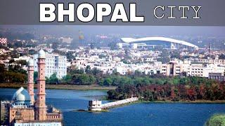 Bhopal - City Of Lakes  Madhya Pradesh  India  Plenty Facts  Bhopal  Bhopal City  bhopal