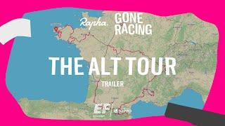 Rapha Gone Racing - The Alt Tour Trailer