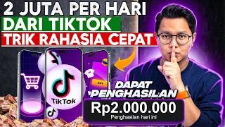 TIKTOK AFFILIATE 2 JUTA SEHARI TRIK RAHASIA CEPAT DAPAT PENGHASILAN DARI TIKOK CARA PILIH PRODUK