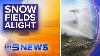 NSW Bushfires Snow fields under threat  Nine News Australia