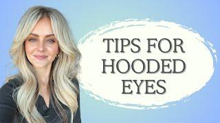TIPS FOR HOODED EYES