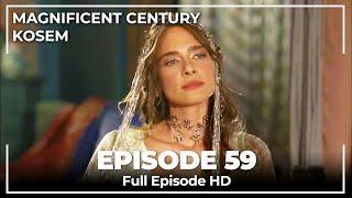 Magnificent CenturyKosem Episode 59  English Subtitle