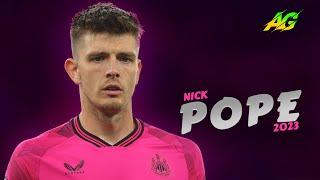 Nick Pope 2023 ● THE LION ● Best Saves & Skills  HD