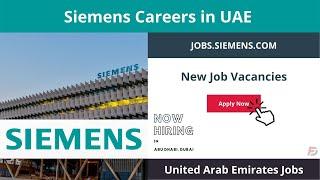 Siemens Careers in UAE 2023 New Job Vacancies