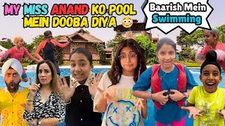 My Miss Anand Ko Pool Mein Dooba Diya - Baarish Mein Swimming  RS 1313 VLOGS  Ramneek Singh 1313