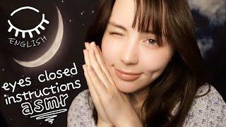 English ASMR  Follow My Eyes Closed Instructions For The Fastest Sleep Part 2