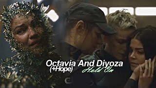 Octavia And Diyoza +Hope  Hold On +7x10