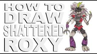 How to draw Shattered Roxy FNaF Security Breach