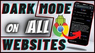 How To Enable Dark Mode On All Websites On Chrome Android