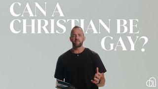 Can a Christian Be Gay?  Costi Hinn