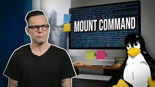 Linux 101 How to use the mount command