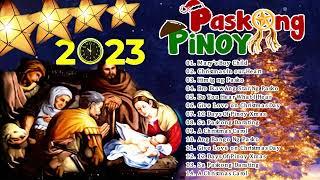 Paskong Pinoy Super MedleyBest Tagalog Christmas Songs Medley  Popular Pinoy Christmas Songs 2023