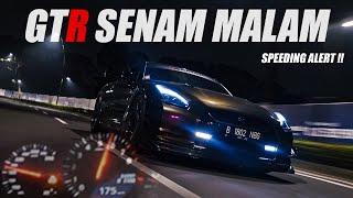 MANASIN NISSAN GTR NIGHT RUN KE TOL   GW DEG-DEG AN