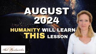 AUGUST 2024 Guidance and Energy  Mel Rentmeister