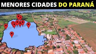 10 MENORES E MAIS PACATAS CIDADES DO PARANÁ