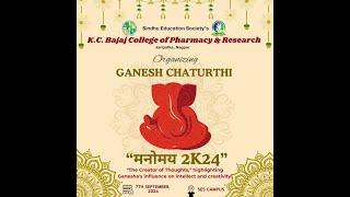 “KC Bajaj College of Pharmacy & Research  में गणेशोत्सव की धूम”  मनोमय २K२४