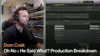 Nothing But Thieves  Oh No  He Said What? Production Breakdown