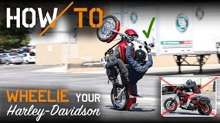 How To Wheelie your Harley-Davidson