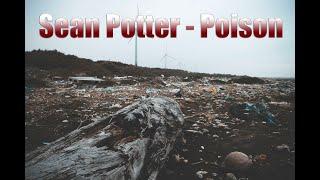 Poison - Sean Potter feat. Tony Ram-Z and Cameron Todd