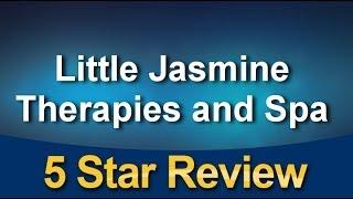 Little Jasmine Therapies and Spa  Brighton          Amazing           Five Star Review by bax k...