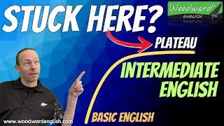 Do you feel stuck at an Intermediate level of English? Frustrated?  Watch This