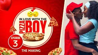 In love with the pizza boy episode 3 - The making