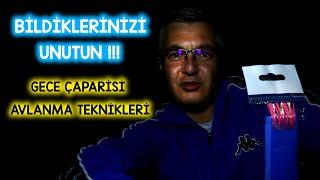 GECE İSTAVRİT NASIL TUTULUR ? KARADAN İSTAVRİT AVI - GECE ÇAPARİSİ İSTAVRİT AVI