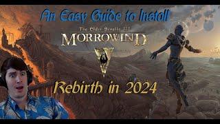 How to Install Morrowind Rebirth in 2024 w 60+ immersive mods - Easy Installation Guide