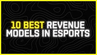 10 Revenue Streams for Esports Business