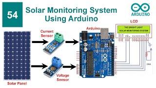 Solar Monitoring System Using Arduino With Code and Circuit  Proteus Simulation