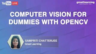 Computer Vision for Dummies with OpenCV  opencv tutorial  computer vision  Great Learning Academy